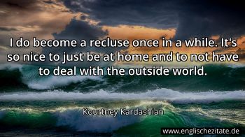 Englisches Zitat von Kourtney Kardashian als Bild