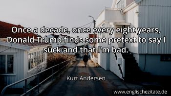 Englisches Zitat von Kurt Andersen als Bild