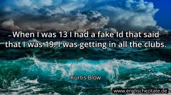 Englisches Zitat von Kurtis Blow als Bild