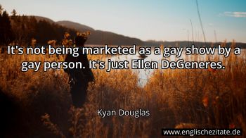 Englisches Zitat von Kyan Douglas als Bild