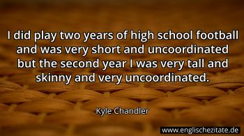 Englisches Zitat von Kyle Chandler als Bild