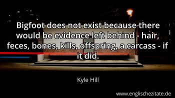 Englisches Zitat von Kyle Hill als Bild
