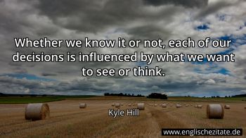 Englisches Zitat von Kyle Hill als Bild