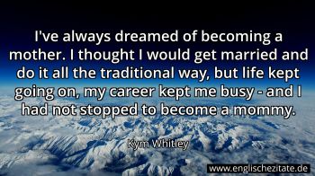 Englisches Zitat von Kym Whitley als Bild