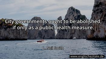 Englisches Zitat von L. Neil Smith als Bild