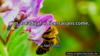 Englisches Zitat von L. Neil Smith als Bild