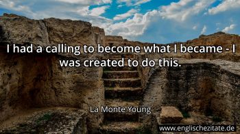 Englisches Zitat von La Monte Young als Bild