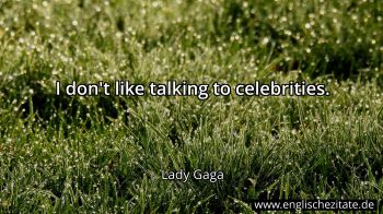 Englisches Zitat von Lady Gaga als Bild