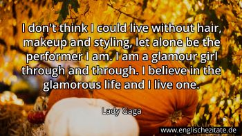 Englisches Zitat von Lady Gaga als Bild