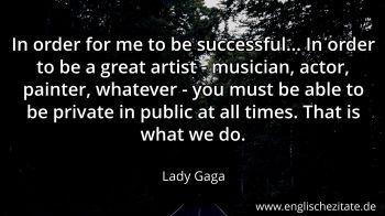 Englisches Zitat von Lady Gaga als Bild
