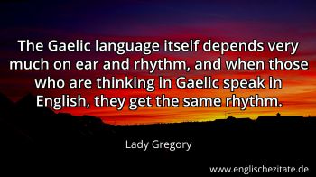 Englisches Zitat von Lady Gregory als Bild