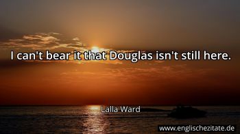 Englisches Zitat von Lalla Ward als Bild