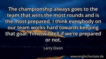Englisches Zitat von Larry Dixon als Bild