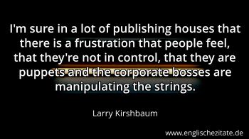 Englisches Zitat von Larry Kirshbaum als Bild
