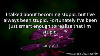 Englisches Zitat von Larry Wall als Bild