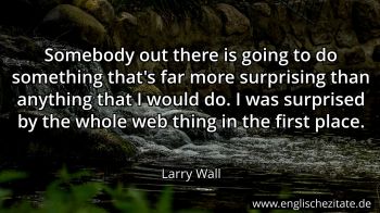 Englisches Zitat von Larry Wall als Bild