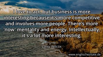 Englisches Zitat von Larry Wilcox als Bild