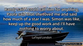 Englisches Zitat von LaToya London als Bild