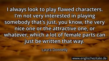 Englisches Zitat von Laura Donnelly als Bild