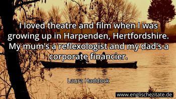 Englisches Zitat von Laura Haddock als Bild