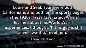 Englisches Zitat von Laura Hillenbrand als Bild
