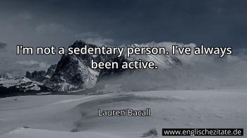 Englisches Zitat von Lauren Bacall als Bild
