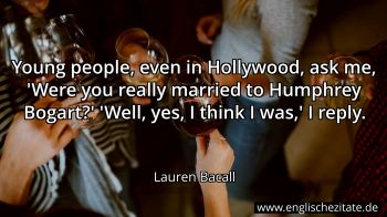 Englisches Zitat von Lauren Bacall als Bild