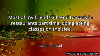 Englisches Zitat von Lauren Conrad als Bild
