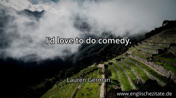 Englisches Zitat von Lauren German als Bild
