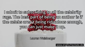 Englisches Zitat von Lauren Weisberger als Bild