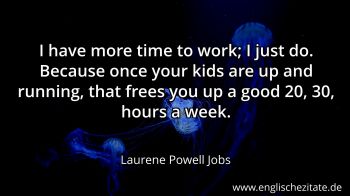 Englisches Zitat von Laurene Powell Jobs als Bild