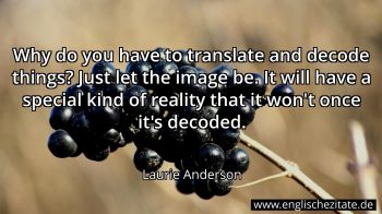 Englisches Zitat von Laurie Anderson als Bild