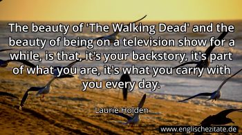 Englisches Zitat von Laurie Holden als Bild