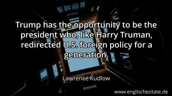 Englisches Zitat von Lawrence Kudlow als Bild