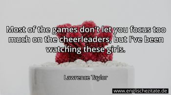 Englisches Zitat von Lawrence Taylor als Bild