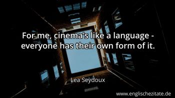 Englisches Zitat von Lea Seydoux als Bild