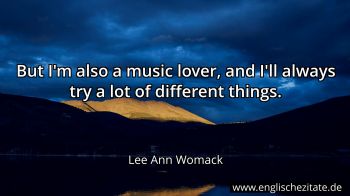 Englisches Zitat von Lee Ann Womack als Bild