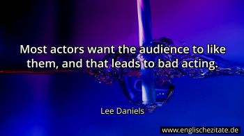 Englisches Zitat von Lee Daniels als Bild