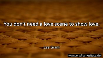 Englisches Zitat von Lee Grant als Bild