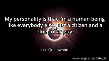 Englisches Zitat von Lee Greenwood als Bild