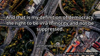 Englisches Zitat von Lee Harvey Oswald als Bild