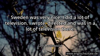 Englisches Zitat von Lee Hazlewood als Bild