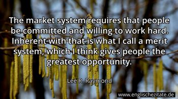 Englisches Zitat von Lee R. Raymond als Bild