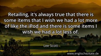 Englisches Zitat von Lee Scott als Bild