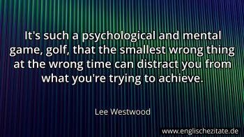 Englisches Zitat von Lee Westwood als Bild