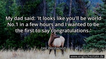 Englisches Zitat von Lee Westwood als Bild