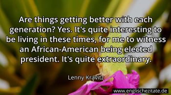 Englisches Zitat von Lenny Kravitz als Bild