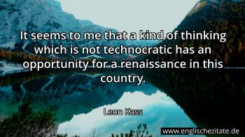 Englisches Zitat von Leon Kass als Bild