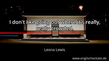 Englisches Zitat von Leona Lewis als Bild