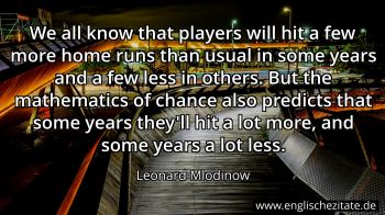 Englisches Zitat von Leonard Mlodinow als Bild